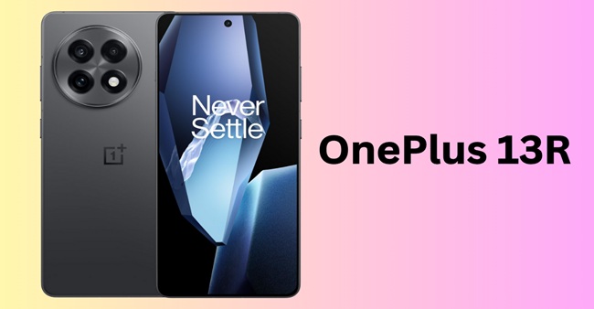 OnePlus 13R: ಪವರ್, ಸ್ಟೈಲ್ ಮತ್ತು ಪರ್ಫಾರ್ಮೆನ್ಸ್‌ಗೆ ಹೊಸ ವ್ಯಾಖ್ಯಾನ